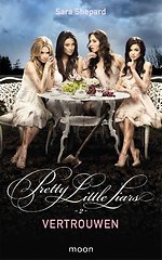 Pretty Little Liars dl 2 - Vertrouwen