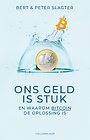 Ons geld is stuk