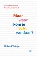 Maar waar kom je écht vandaan?