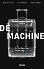 De Machine De Machine