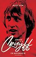 Johan Cruijff, De biografie
