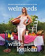 Welmoeds wilde keuken Welmoeds wilde keuken