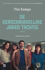 De verschrikkelijke jaren tachtig De verschrikkelijke jaren tachtig