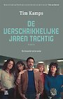 De verschrikkelijke jaren tachtig De verschrikkelijke jaren tachtig