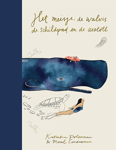 Het meisje, de walvis, de schildpad en de axolotl