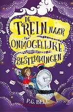 De trein naar onmogelijke bestemmingen