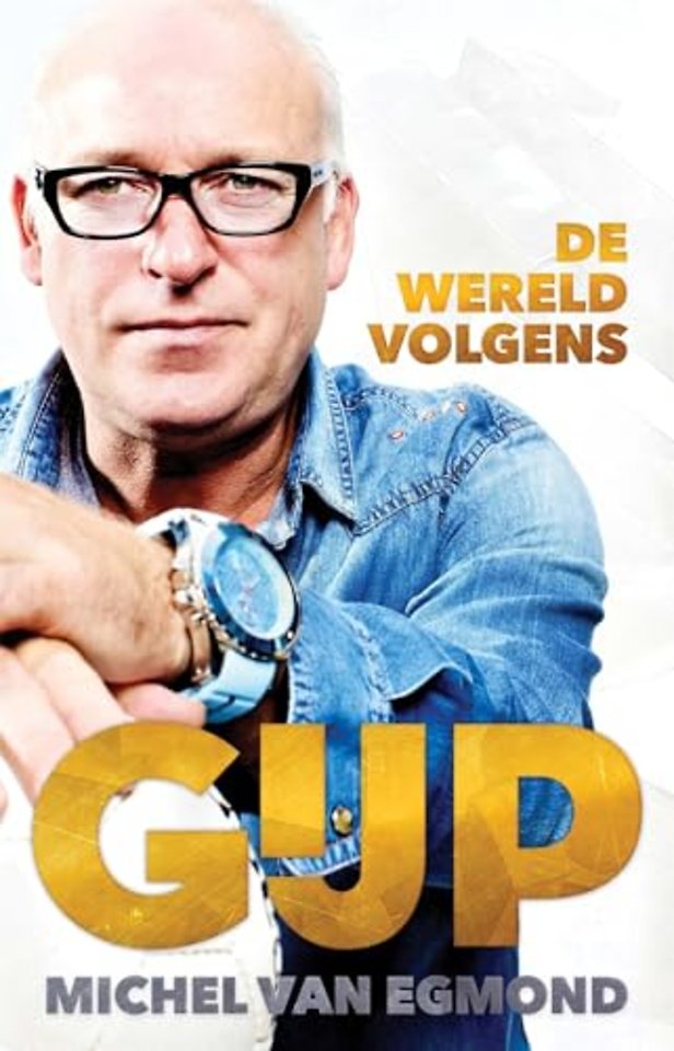 De wereld volgens Gijp