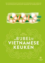 De bijbel van de Vietnamese keuken