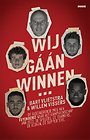 Wij gáán winnen… Wij gáán winnen…