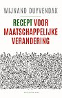 Recept voor maatschappelijke verandering