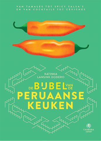 De bijbel van de Peruaanse keuken