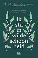 Ik sta in wilde schoonheid