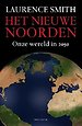 Het nieuwe noorden: Onze wereld in 2050