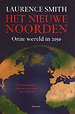 Het nieuwe noorden: Onze wereld in 2050