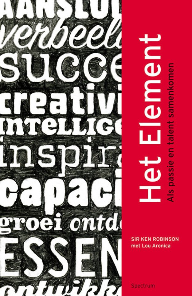 Het element - Als passie en talent samenkomen Het element - Als passie en talent samenkomen