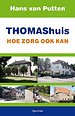 THOMAShuis - Hoe zorg ook kan