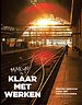 Marijn is klaar met werken!