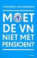 Moet de VN niet met pensioen? Moet de VN niet met pensioen?