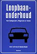 Loopbaanonderhoud voor Zondagsrijders, Wegpiraten en Filevolk