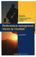 Performance management: sturen op resultaat Performance management: sturen op resultaat