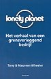 Lonely Planet, het verhaal van een grensverleggend bedrijf