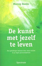 De kunst met jezelf te leven