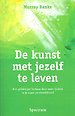 De kunst met jezelf te leven De kunst met jezelf te leven