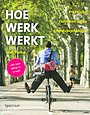 Hoe werk werkt Hoe werk werkt
