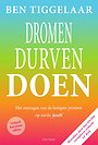 Dromen, durven, doen Dromen, durven, doen