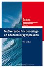 Motiverende functionerings- en beoordelingsgesprekken Motiverende functionerings- en beoordelingsgesprekken