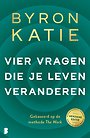 Vier vragen die je leven veranderen Vier vragen die je leven veranderen