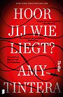 Hoor jij wie liegt? Hoor jij wie liegt?