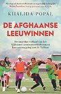 De Afghaanse leeuwinnen
