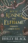 Hoe de koning van Elfhame verhalen leerde haten