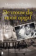 De vrouw die nooit opgaf