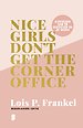 Nice girls don't get the corner office