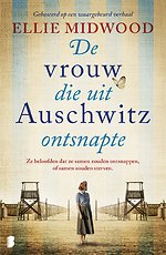 De vrouw die uit Auschwitz ontsnapte