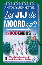 Los jij de moord op? - Het dodenbos