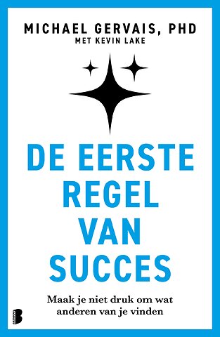 De eerste regel van succes