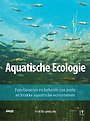 Aquatische ecologie Aquatische ecologie
