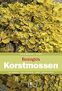 Basisgids korstmossen - natuurgids, plantengids