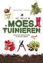 Praktijkboek Het nieuwe moestuinieren Praktijkboek Het nieuwe moestuinieren