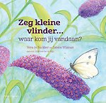 Zeg kleine vlinder Zeg kleine vlinder