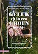Geluk zit in een groen hoekje