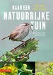 Naar een natuurrijke tuin