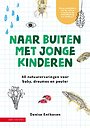 Naar buiten met jonge kinderen Naar buiten met jonge kinderen