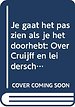 Je gaat het pas zien als je het doorhebt + Cruijff citatenboekje
