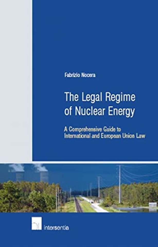 The Legal Regime of Nuclear Energy