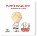 Mama’s bolle buik Mama’s bolle buik