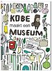 Kobe maakt een museum